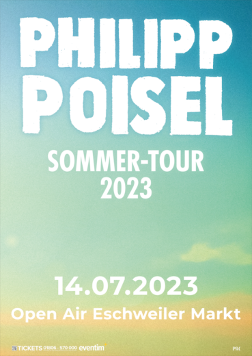 Poisel Sommertour 2023 Eschweiler