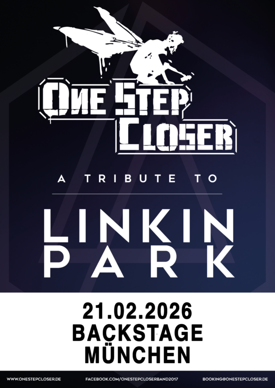 One Step Closer - A Tribute to Linkin Park Konzert | München | 21.02.2026